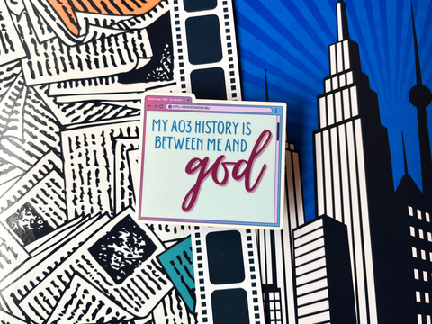 My AO3 History Is Between Me and GOD Sticker | Waterproof Laminated Vinyl Sticker