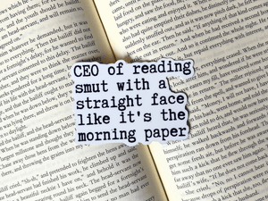 CEO of Reading Smut Sticker | Waterproof Laminated Vinyl Sticker - Forge de Sol - Sticker - Sticker - Glossy White - 