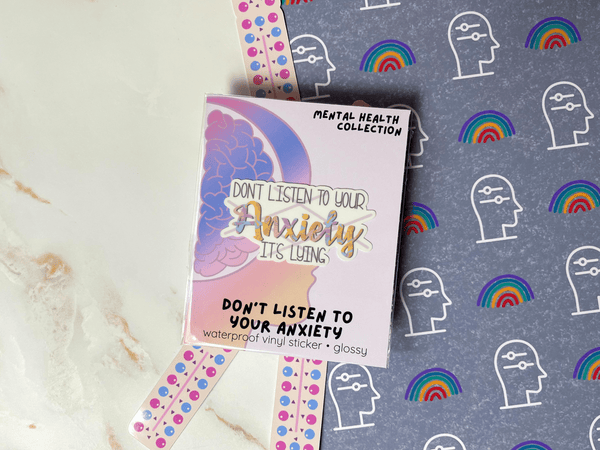 Don't Listen To Your Anxiety Sticker | Waterproof Laminated Vinyl Sticker - Forge de Sol - Sticker - Sticker - 
