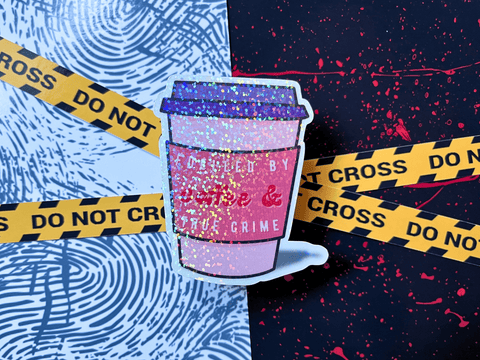 Glitter Coffee & True Crime Sticker | Waterproof HOLOGRAPHIC Laminated Vinyl Sticker - Forge de Sol - Sticker - Sticker - 