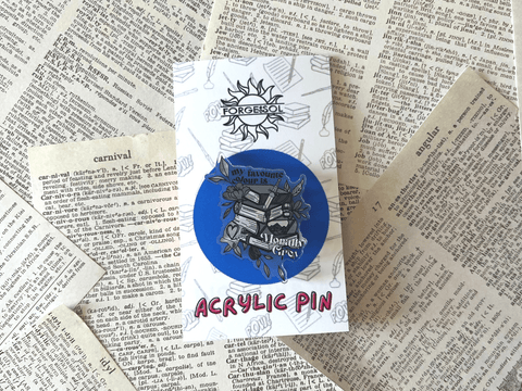 My Favourite Colour Is Morally Grey | Acrylic Pin - Forge de Sol - Acrylic Pin - Acrylic Pin - 